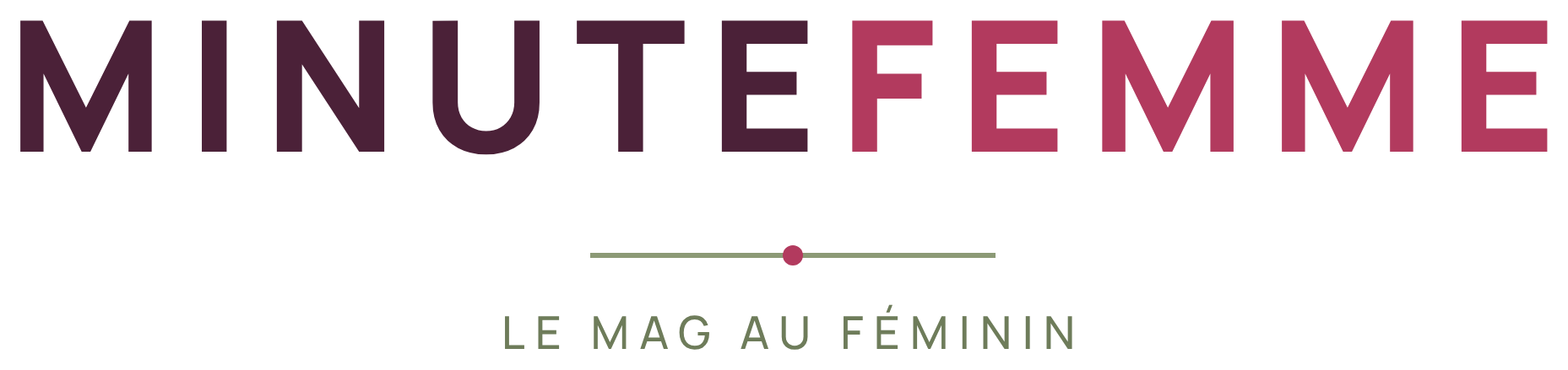 MinuteFemme — le magazine au féminin